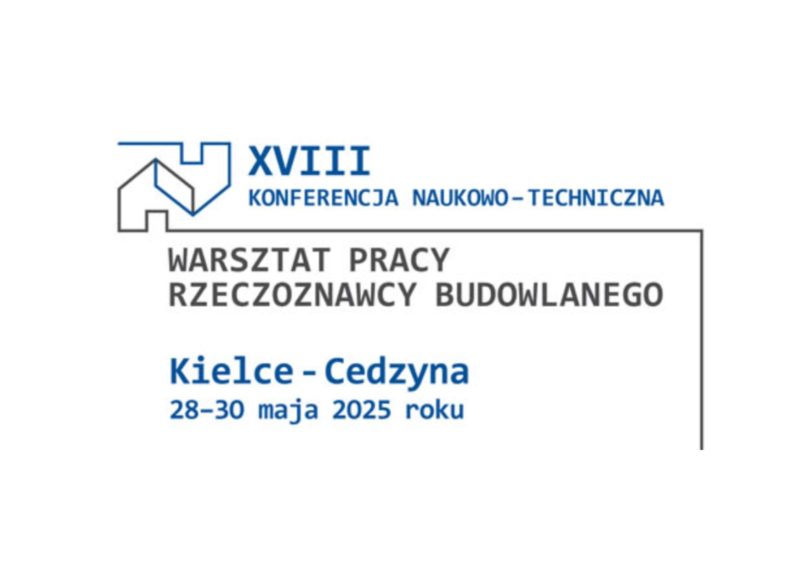 KonferencjaWarsztat Pracy Rzeczoznawcy Budowlanego